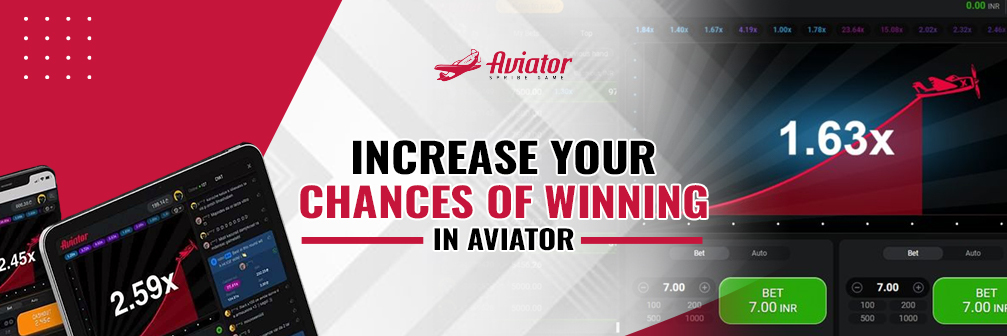 increase your chances of winning in Aviator