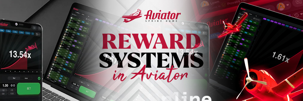 Reward systems in Aviator