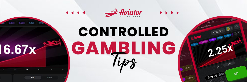 Controlled gambling tips